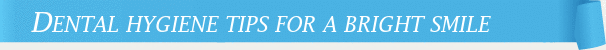 Dentist Gainesville Dental Hygiene Tips for a Bright Smile